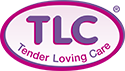TLC TENDER LOVING CARE